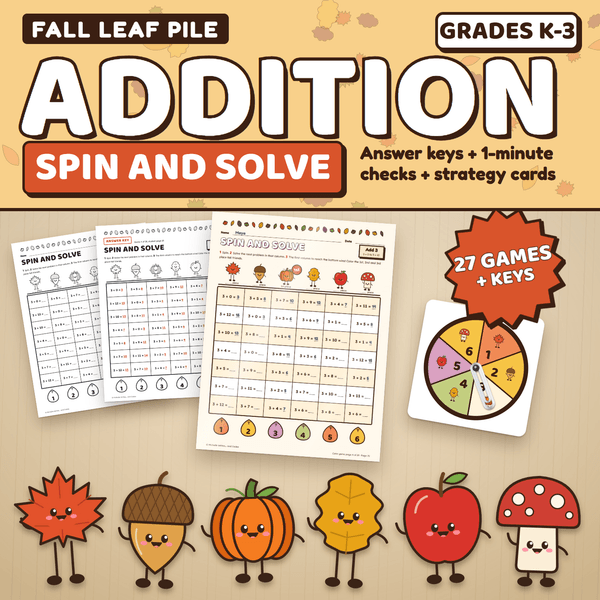 Fall Leaf Pile Addition Spin and Solve, Grades K to 3: a color game page being played on a desk next to a black and white page, its answer key, and a paper clip spinner, with the fall characters lined up in front. 27 games plus keys.