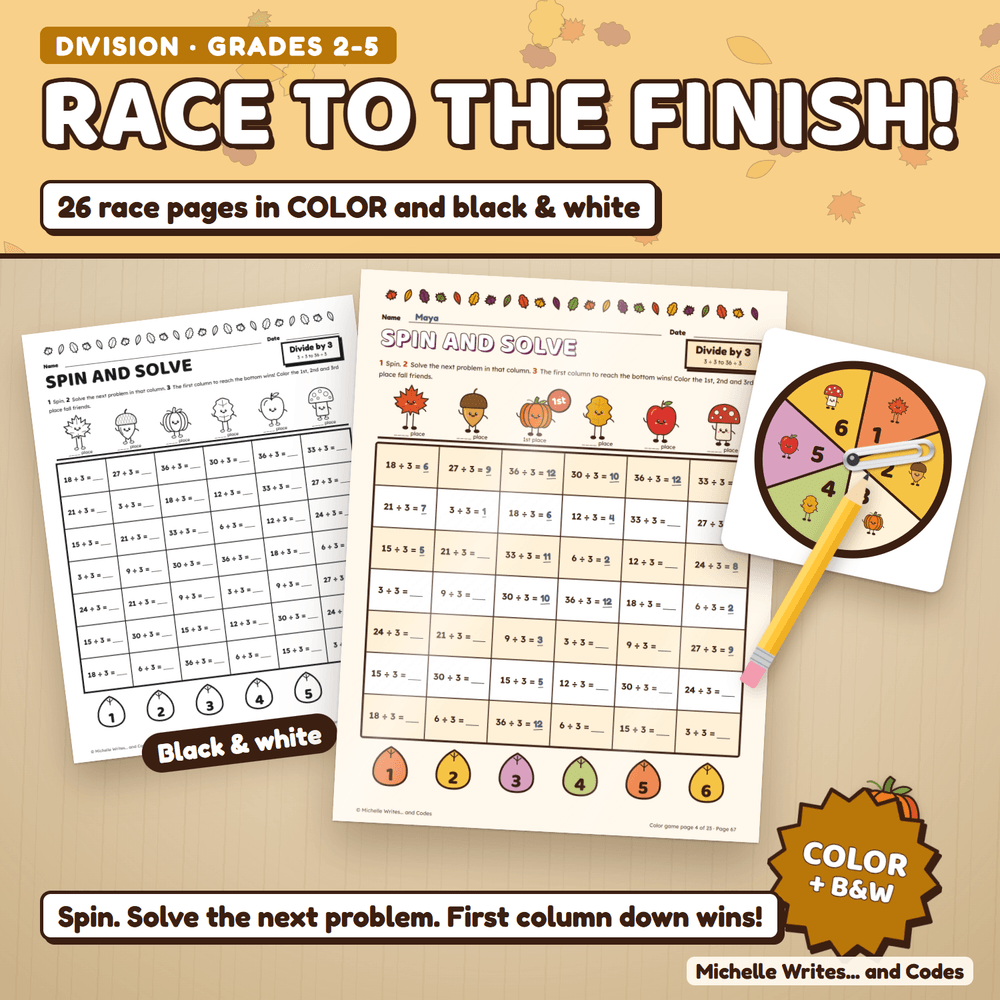 Race to the finish: a color division game page with answers filled in and the 1st place fall friend crowned, beside the black and white version and a spinner. 26 race pages in color and black and white.