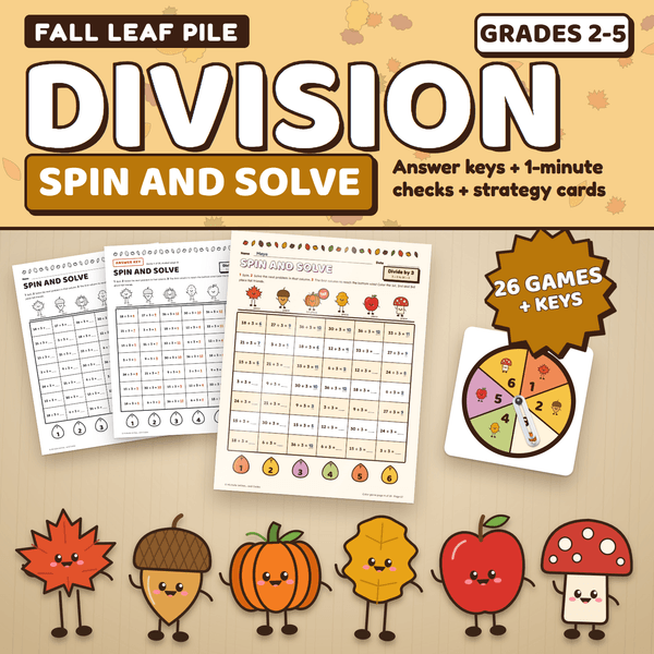 Fall Leaf Pile Division Spin and Solve, Grades 2 to 5: a color game page being played on a desk next to a black and white page, its answer key, and a paper clip spinner, with the fall characters lined up in front. 26 games plus keys.
