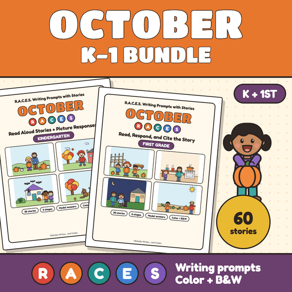October Writing Prompts K-1 Bundle: the kindergarten and first grade covers side by side, with a 60 stories badge and the letters R, A, C, E, S.